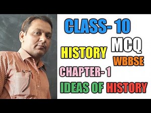 CLASS 10 HISTORY | MCQ | PART- 1 | CHAPTER- 1 | WBBSE.