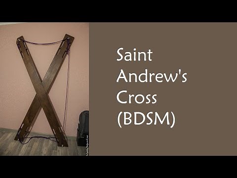 DIY Saint Andrew's Cross (BDSM) | Андреевский крест (БДСМ)