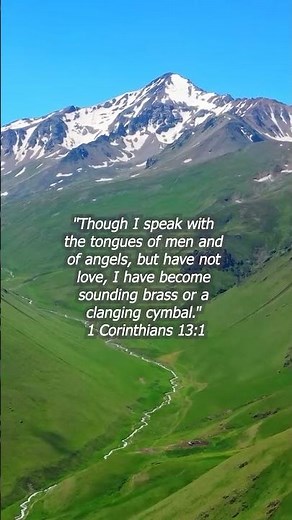 Bible Verse 1 Corinthians 13:1 Though I speak with the tongues of men and of angels #biblestudy