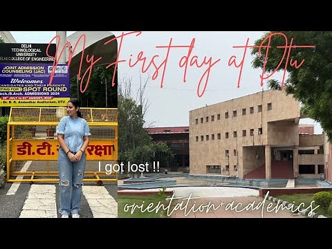 MY first day at DTU , orientation days, i got lost, academic classes +more....