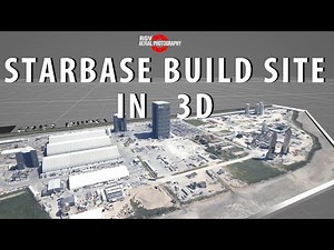 First ever! 3d map of SpaceX Starbase, Tx Build Site