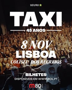 Camarotes abertos para os TAXI em Lisboa! 🎉 Lugares sentados, conforto garantido e mais espaço para todos. Os camarotes do Coliseu dos Recreios já estão disponíveis - para lugares individuais ou coletivos. Já não há desculpa para faltar à grande celebração dos 45 anos dos TAXI. 😉🚕 📅 8 de novembro 📍 Coliseu dos Recreios, Lisboa 🎟️ Bilhetes à venda — garanta o seu lugar! | UGURU