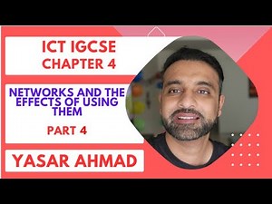 ICT IGCSE Chapter 4 - Networks and the effects of using them - Part 4