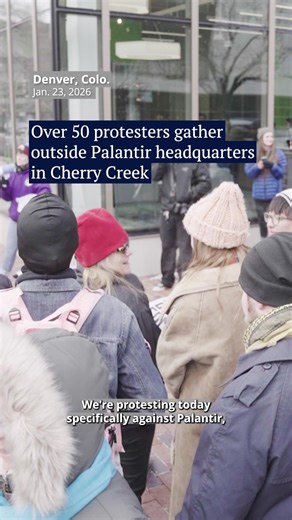 Led by local labor officials and state office holders, over 50 individuals gathered outside Palantir's new Cherry Creek headquarters to protest the company's surveillance systems for federal immigration authorities and other business practices.
