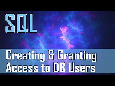 Creating and Granting Access to Database Users