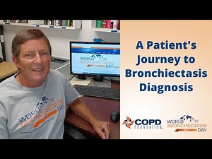 A Patient's Journey to Bronchiectasis Diagnosis