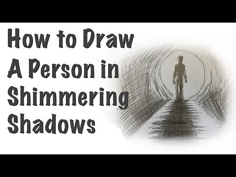 How to Draw a Person in Shimmering Shadows