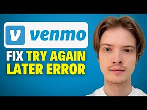 How To Fix Venmo Error Try Again Later (2025)