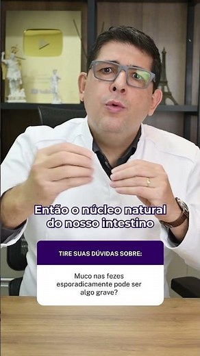 Quando o muco nas fezes é sinal de alerta?