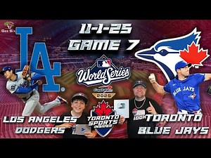 11-1-25 LA Dodgers vs Toronto Blue Jays | 2025 World Series Game 7 LIVE Stream Reaction & Commentary