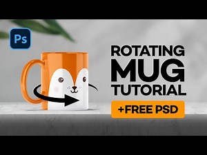 How To Create 360 Degrees Rotating Mug - Tutorial for Adobe Photoshop