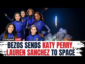 Blue Origin Launch LIVE: Katy Perry, Lauren Sanchez's All-Women Space Flight in Jeff Bezos' Rocket