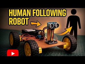 Build a HUMAN Tracking Robot with Arduino