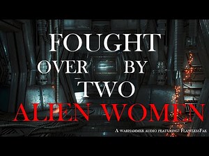 [Warhammer ASMR Roleplay] Tau and Drukhari Fight over you (FF4A) (TFTF4A) | Sci-fi roleplay |