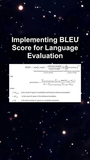 Implementing BLEU Score for Language Evaluation #ai #artificialintelligence #machinelearning