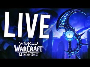 MIDNIGHT EARLY ACCESS LAUNCH! GEARING ROGUE MAIN AND LEVELING ALTS! - World of Warcraft (Livestream)