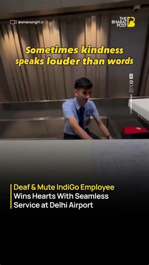 Deaf and Mute IndiGo Staff Wins Hearts at Delhi Airport | Viral Kindness Moment | The Bharat Post
