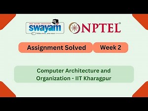Computer Architecture and Organization Week 2 | NPTEL ANSWERS My Swayam #nptel #nptel2025 #myswayam