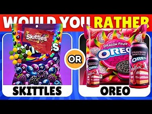 Would You Rather - Popular Candy and Sweets 🍬 | Quiz Time Challenge