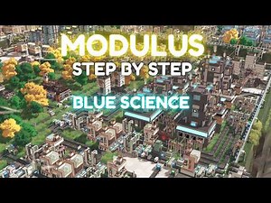 Blue Science in Modulus Midgame