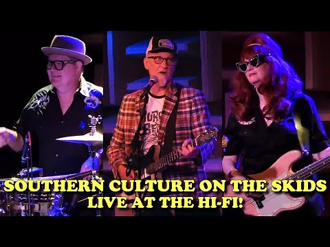 ♫ 🍗 Southern Culture on the Skids 🍗 ♫ 5/22/25 The Hi-Fi, Indianapolis, IN (Complete Show)