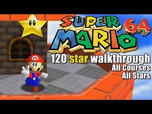 Super Mario 64: Full Game Walkthrough / Playthrough (All 120 Stars) (Super Mario 3D All Stars)