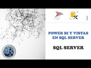 Conectar Power BI a SQL Server mediante vistas – Guía completa para… - Partner