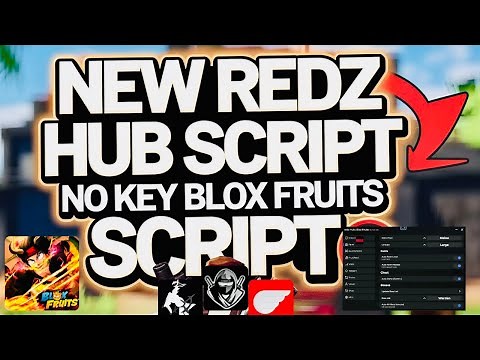 NEW Redz Hub Script for Blox Fruits | BEST BLOX FRUITS SCRIPT for Arceus X, Codex & Delta Executor