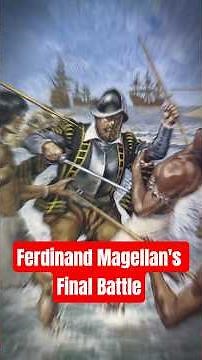 Ferdinand Magellan's Final Battle