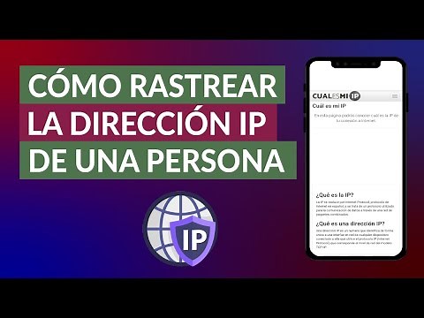 ¿Cómo RASTREAR la DIRECCIÓN IP de una persona para localizarla? - Celular y computadora