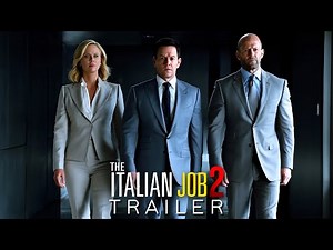 The Italian Job 2 (2025) – First Trailer | Mark Wahlberg, Jason Statham, Charlize | Concept Trailer