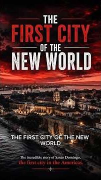 Santo Domingo: The First European City in the Americas