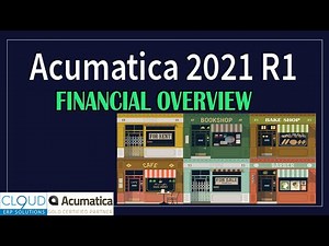 Acumatica 2021 R1 - Financial and Multi-Company Overview of new features