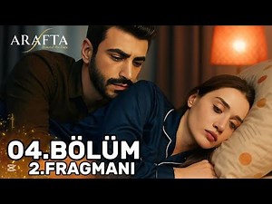 Arafta. Between Episode 4. Merjan and Ateş's Romantic Night! Arafta Episode 4