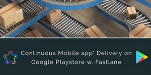 🚀 Mobile App deployment automation 📱