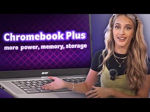 What's so 'Plus' in Chromebook Plus? - Acer Chromebook Plus 515