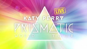 Katy Perry - The Prismatic World Tour Live - Out Now | Katy Perry
