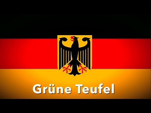Grüne Teufel (Deutsches Soldatenlied / Fallschirmjägerlied)