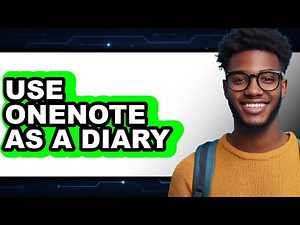 How to Use Onenote as a Diary - Easy Guide
