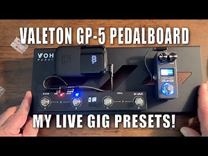 Valeton GP-5 - My Four Live Gig Presets - Demo & Walkthrough