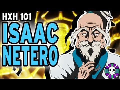 Isaac Netero Explained | Hunter X Hunter 101