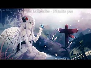NightcoreFR - N'insiste pas (Camille Lellouche) + PAROLES