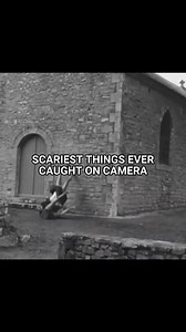 Scariest Things Ever Caught on Camera: Real Paranormal Clips