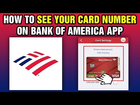 How To See Your Card Number On Bank Of America App (2025)