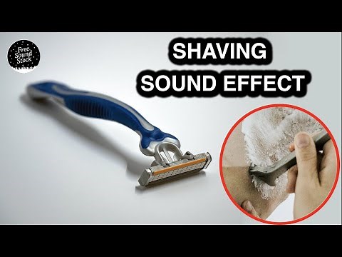 Shaving Sound Effect