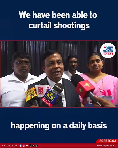 We have been able to curtail shootings happening on a daily basis | Daily Mirror