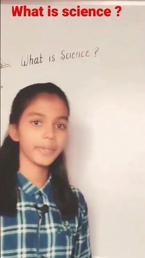 What is Science ? 😀😀