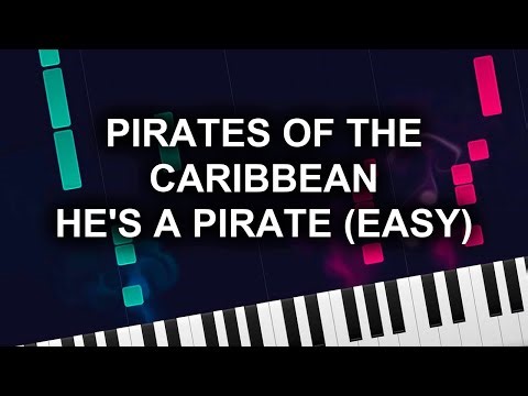 Pirates Of The Caribbean - He's a Pirate (Easy) (Piano Tutorial)