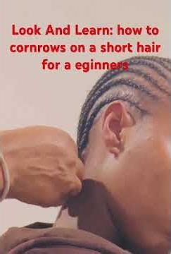 Tutorial : how to cornrows short hair for beginners #tutorial #cornrows #learning