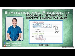 Statistics & Probability | PROBABILITY DISTRIBUTION OF DISCRETE RANDOM VARIABLES